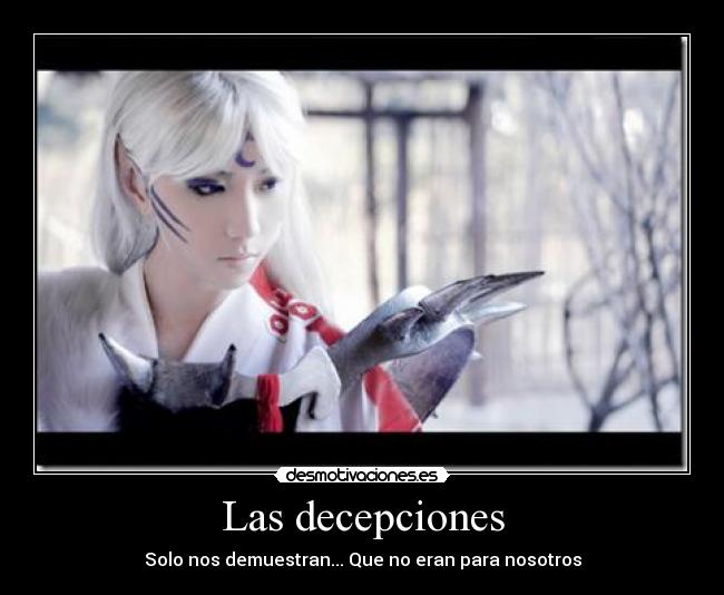 carteles sesshomaru inuyasha anime manga decepciones desmotivaciones