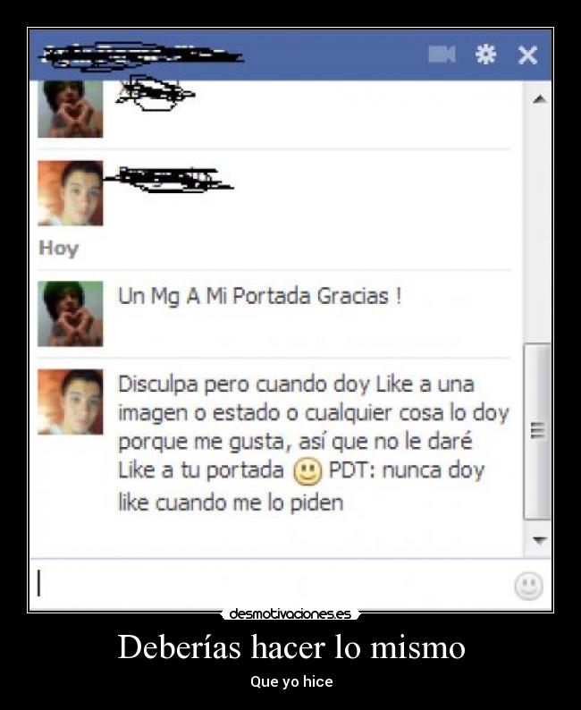 Deberías hacer lo mismo - Que yo hice