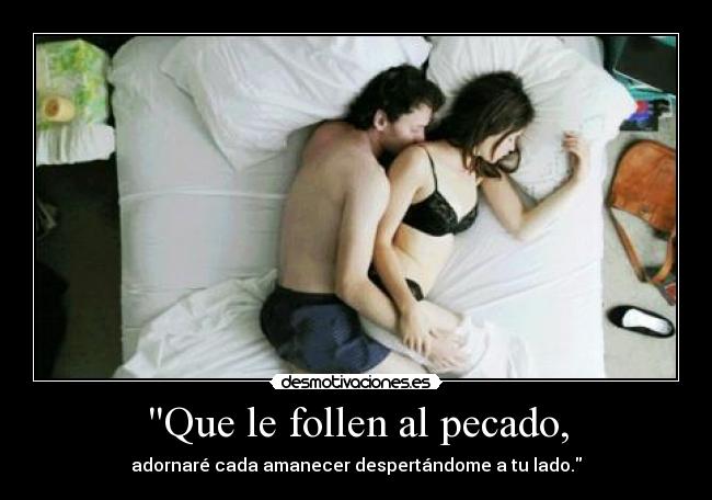 carteles pasion amor sexo romanticismo locura desmotivaciones