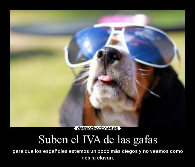 Suben el IVA de las gafas - 