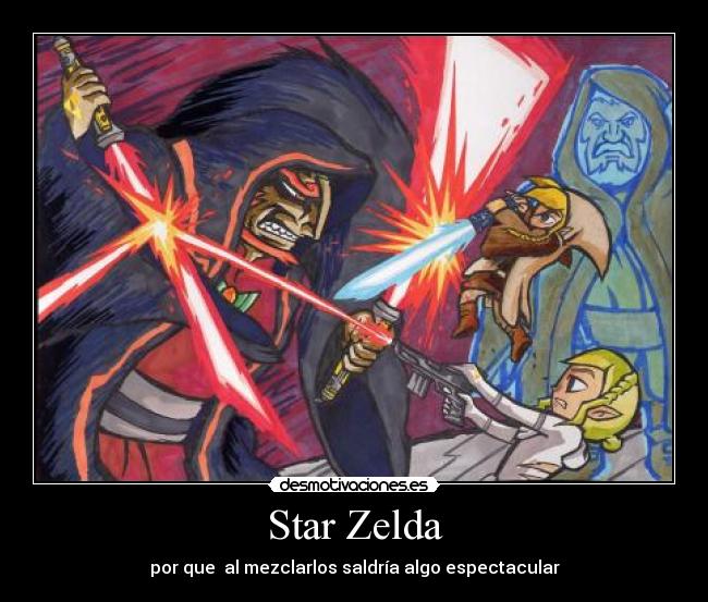 Star Zelda - por que al mezclarlos saldría algo espectacular