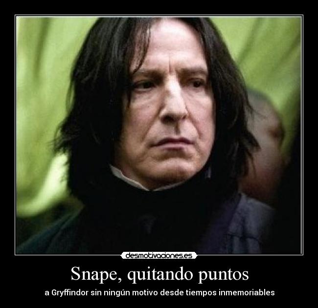 Snape, quitando puntos -