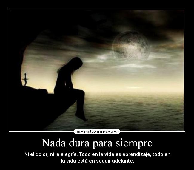 Nada dura para siempre - 