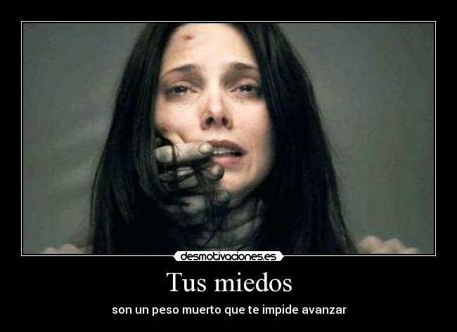Tus miedos - 