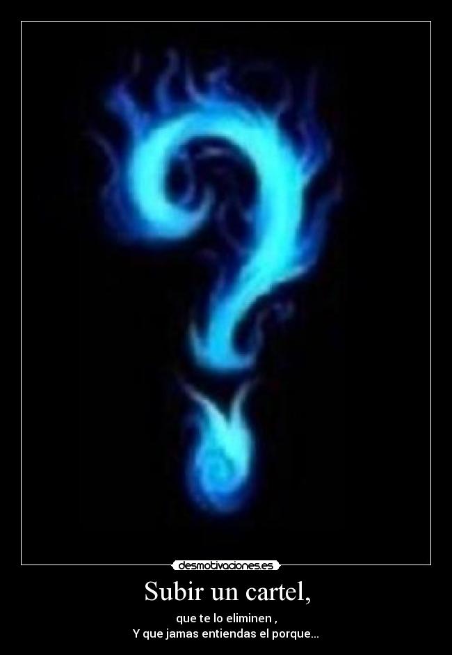 Subir un cartel, -