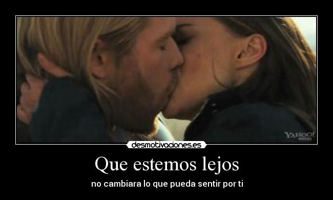Que estemos lejos - 