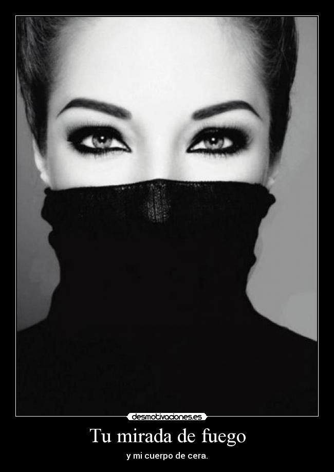 Tu mirada de fuego - 