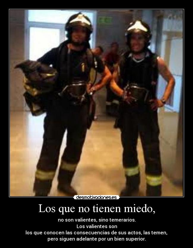 Los que no tienen miedo, - 
