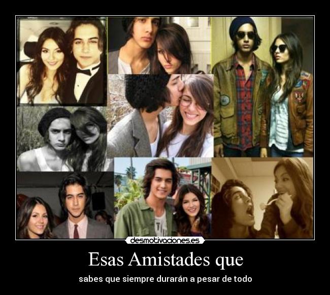 Esas Amistades que - sabes que siempre durarán a pesar de todo