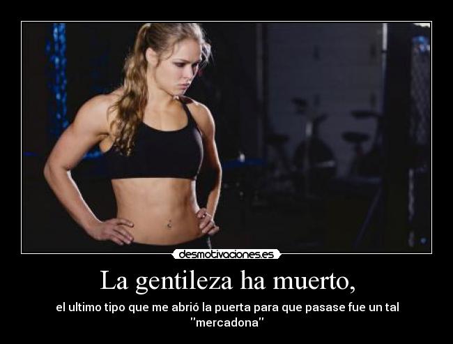 carteles galanteria chica guerrera desmotivaciones