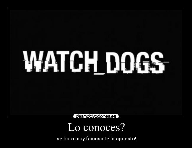 carteles watchdogs desmotivaciones
