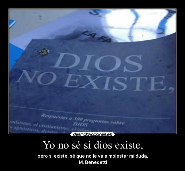 carteles dios dios creer duda benedetti desmotivaciones
