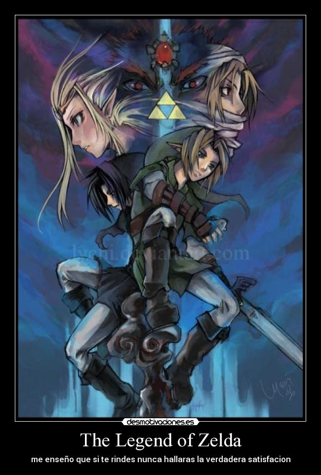 The Legend of Zelda - me enseño que si te rindes nunca hallaras la verdadera satisfacion
