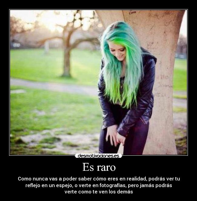 Es raro -