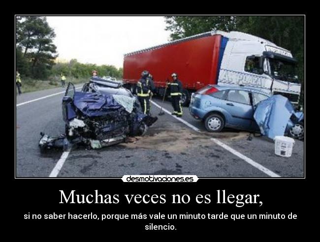 Muchas veces no es llegar, - 