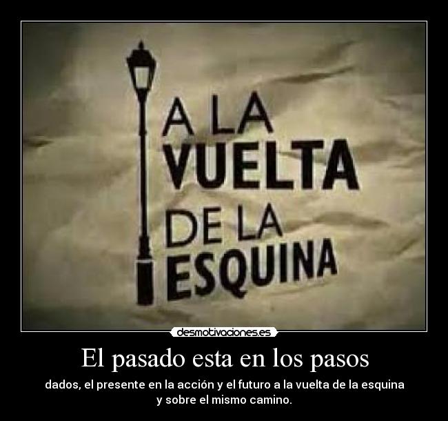 carteles pasado tiempo desmotivaciones