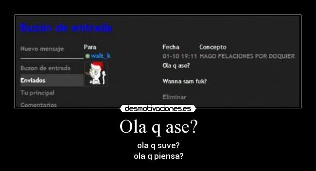 Ola q ase? - 