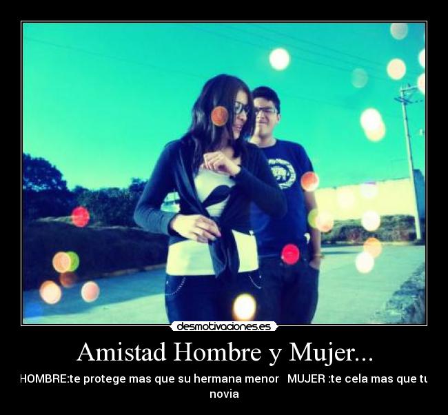 Amistad Hombre y Mujer... - 