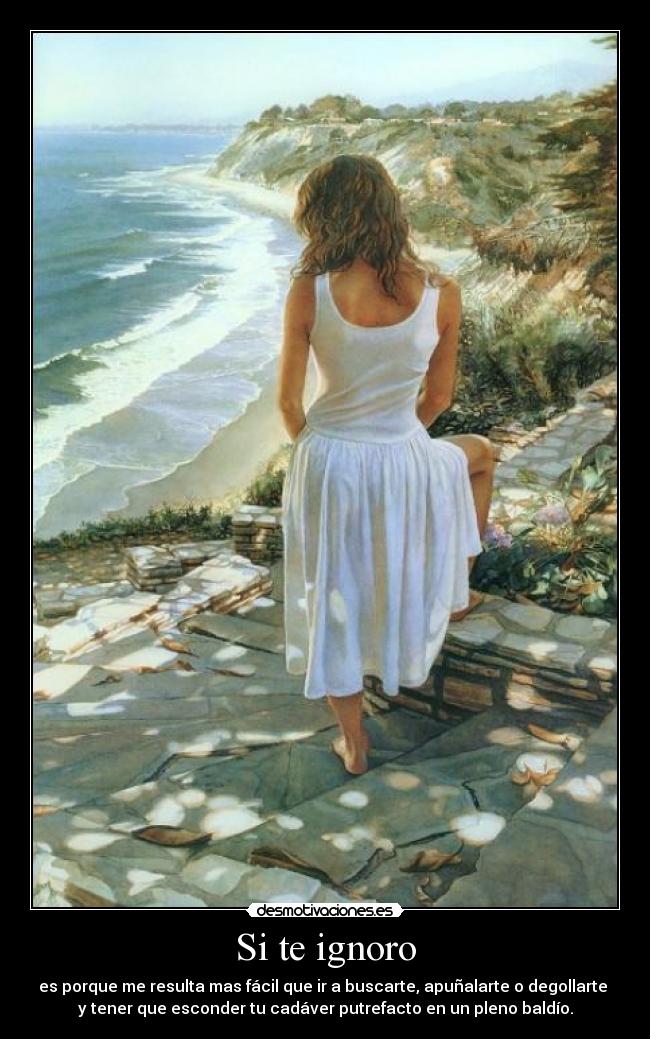 Si te ignoro - 