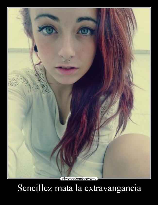 Sencillez mata la extravangancia -