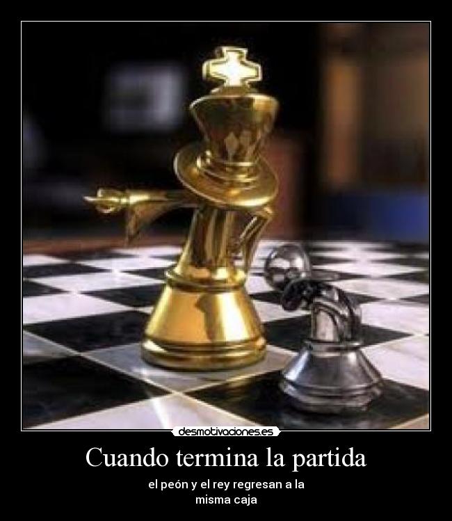 carteles ajedrez cuando termina partida desmotivaciones