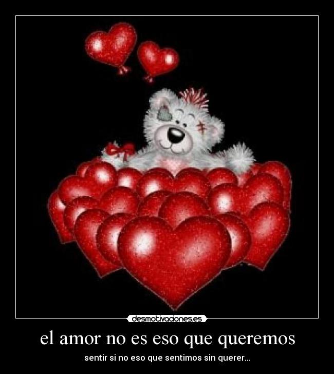 carteles amor amor desmotivaciones