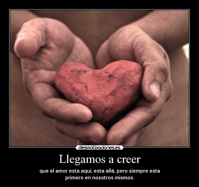 Llegamos a creer -