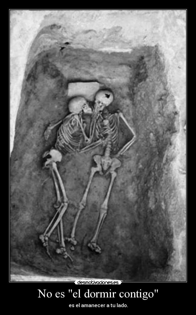 No es el dormir contigo -