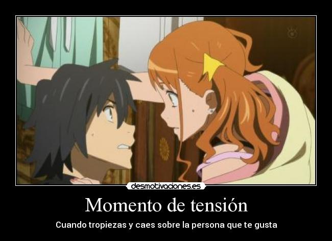 Momento de tensión - Cuando tropiezas y caes sobre la persona que te gusta