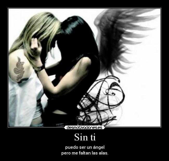 carteles sin soy angel sin alas desmotivaciones