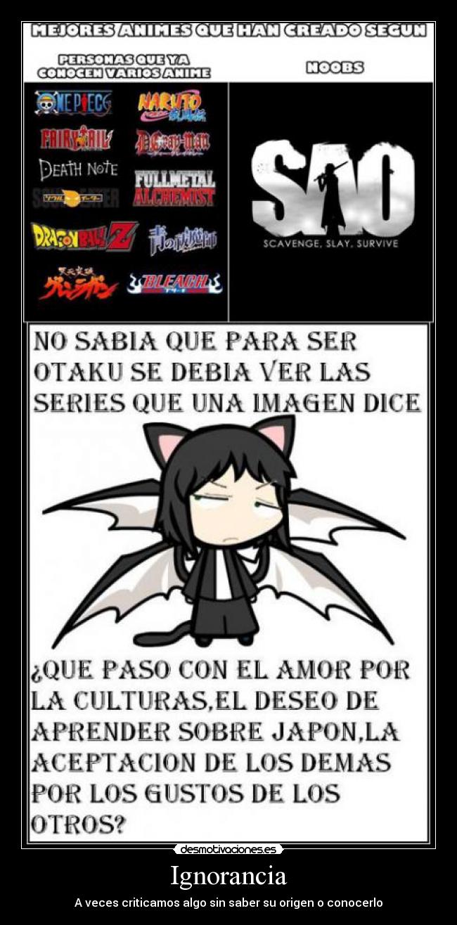 Ignorancia - A veces criticamos algo sin saber su origen o conocerlo