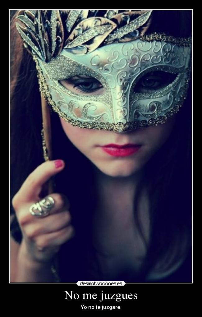 No me juzgues - Yo no te juzgare.