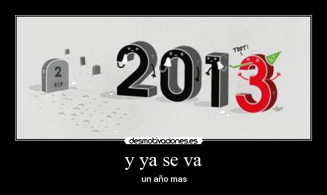 y ya se va - un año mas