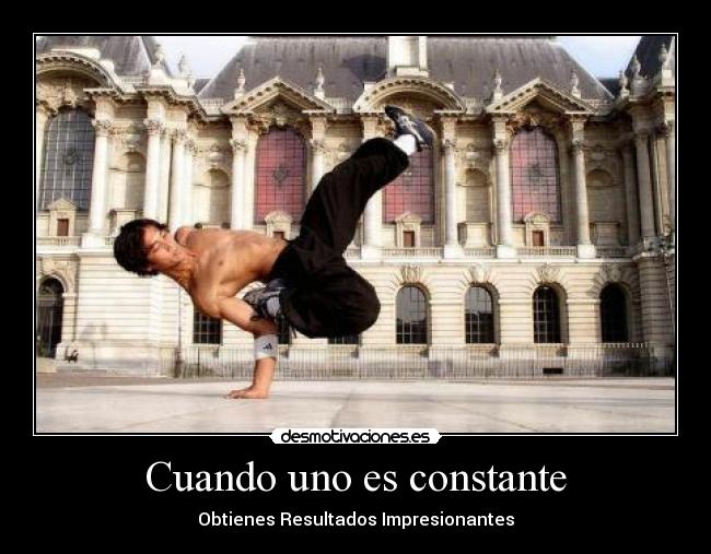 Cuando uno es constante -