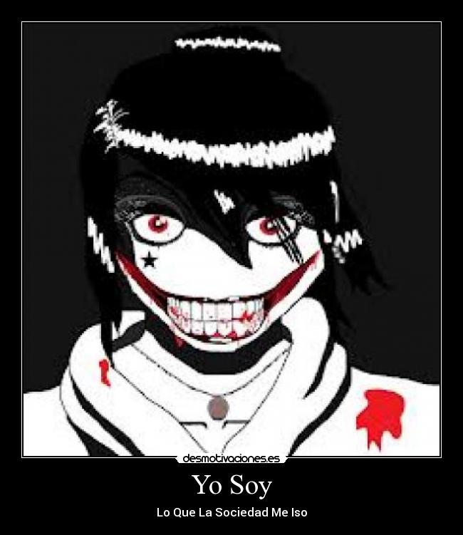 carteles jeffthekiller asesino killer desmotivaciones