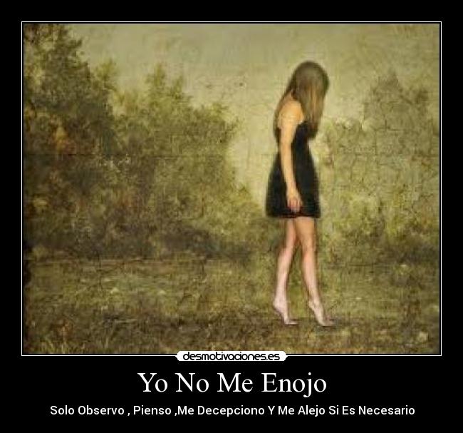 Yo No Me Enojo - 