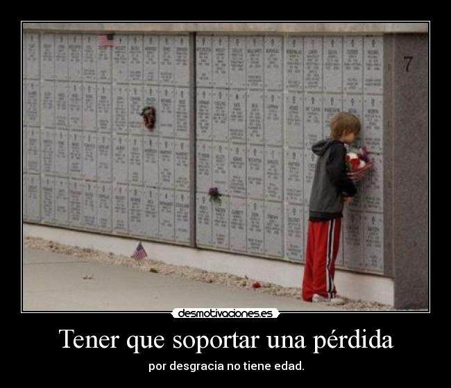 Tener que soportar una pérdida - 