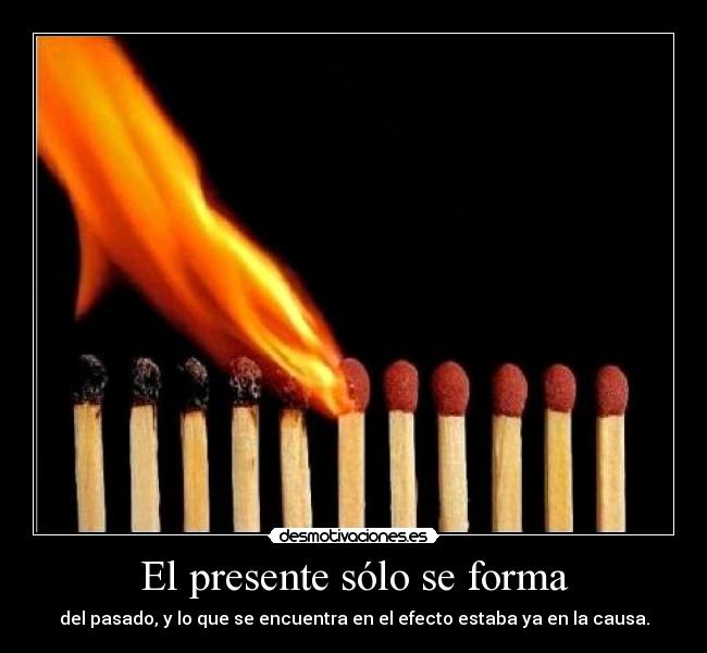 El presente sólo se forma - 