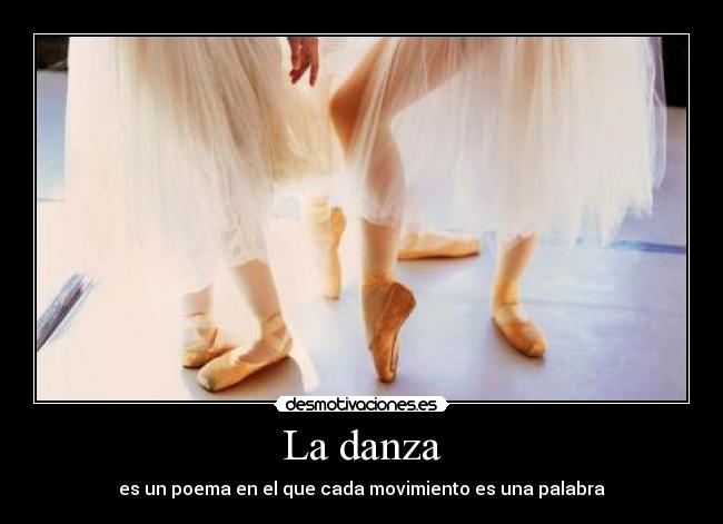 La danza - es un poema en el que cada movimiento es una palabra