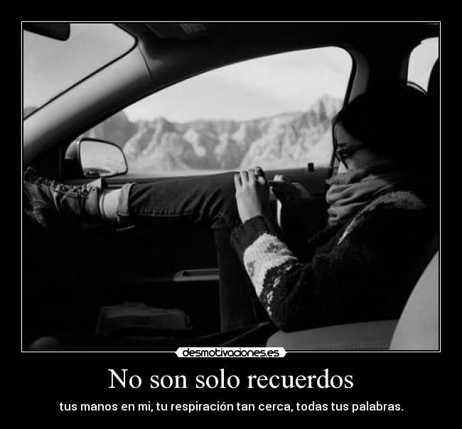 No son solo recuerdos -