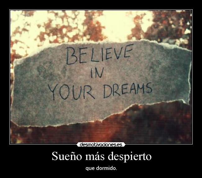 Sueño más despierto -