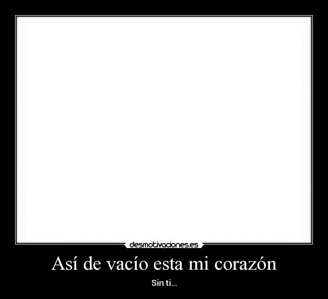 Así de vacío esta mi corazón - 
