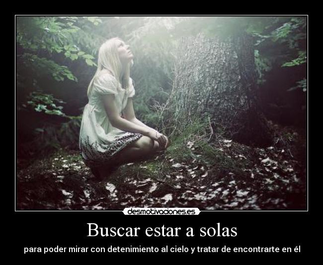 Buscar estar a solas -