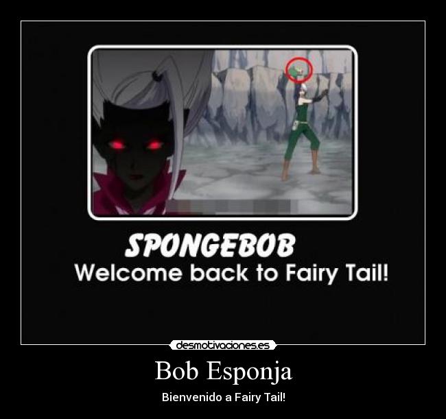 Bob Esponja - Bienvenido a Fairy Tail!