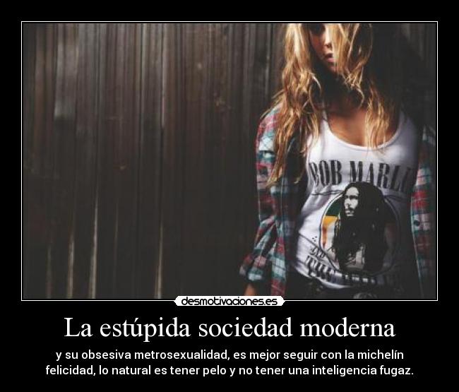 carteles sociedad comete los pelos pierna con pan integral desmotivaciones