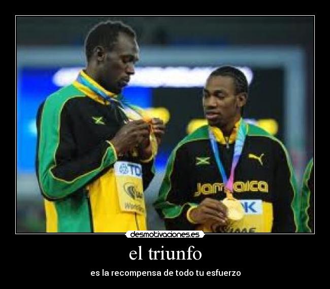 el triunfo - es la recompensa de todo tu esfuerzo
