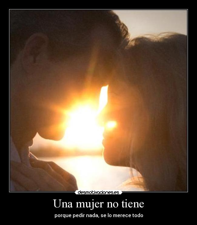 Una mujer no tiene - 