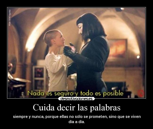 Cuida decir las palabras -