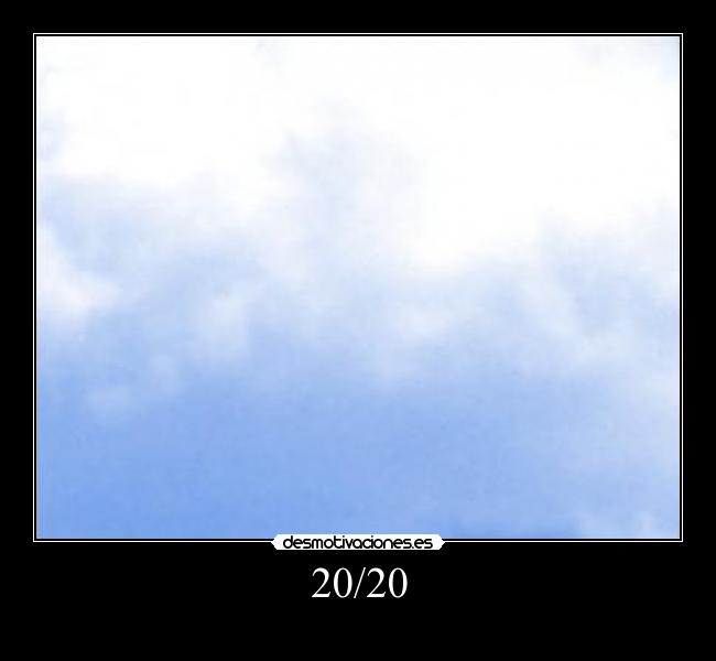 20/20 -