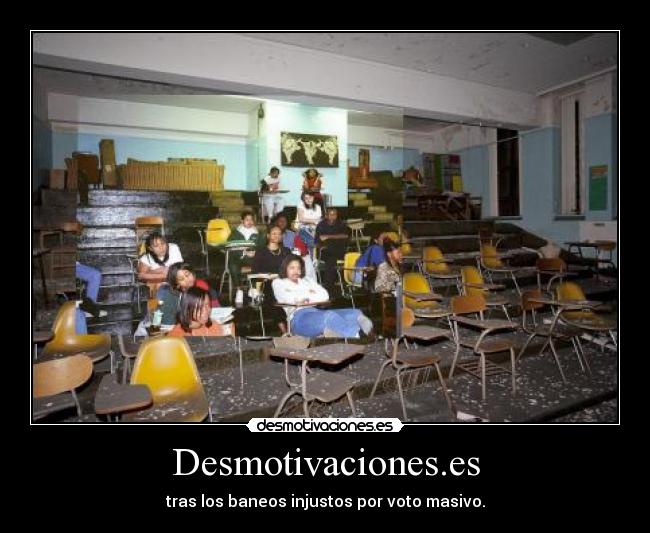 Desmotivaciones.es - tras los baneos injustos por voto masivo.